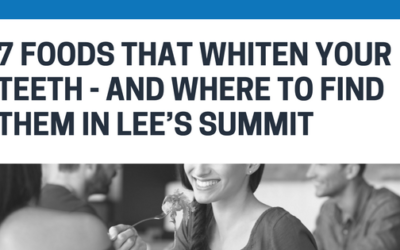7 Foods That Whiten Your Teeth – and Where to Find Them in Lee’s Summit